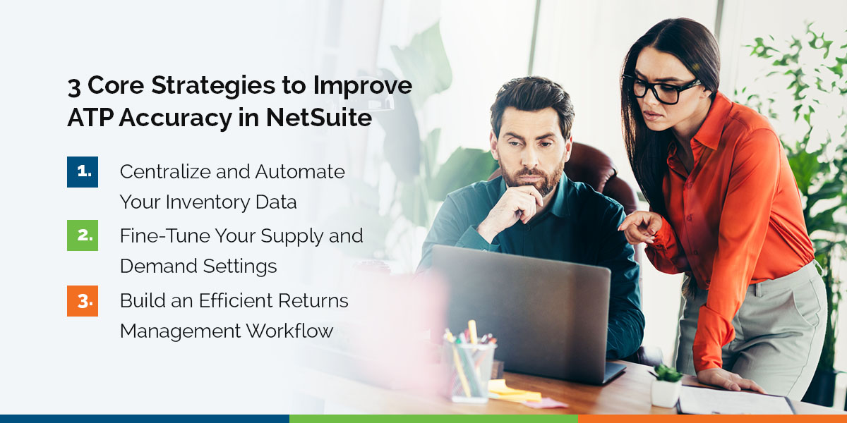 02-3-core-strategies-to-improve-atp-accuracy-in-netsuite